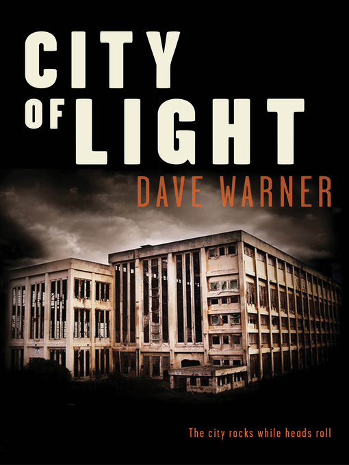 Title details for City of Light by Dave Warner - Available